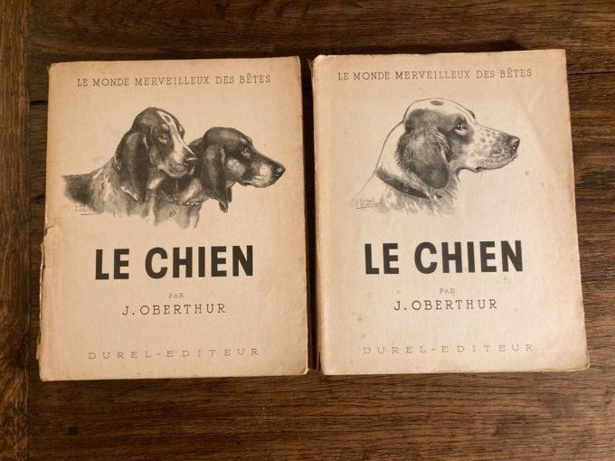 Le monde merveilleux des bêtes : le chien par J Oberthur tome 1 et 2